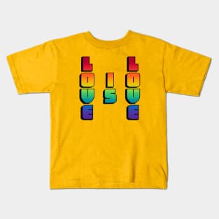 Love Is Love Kids T-Shirt